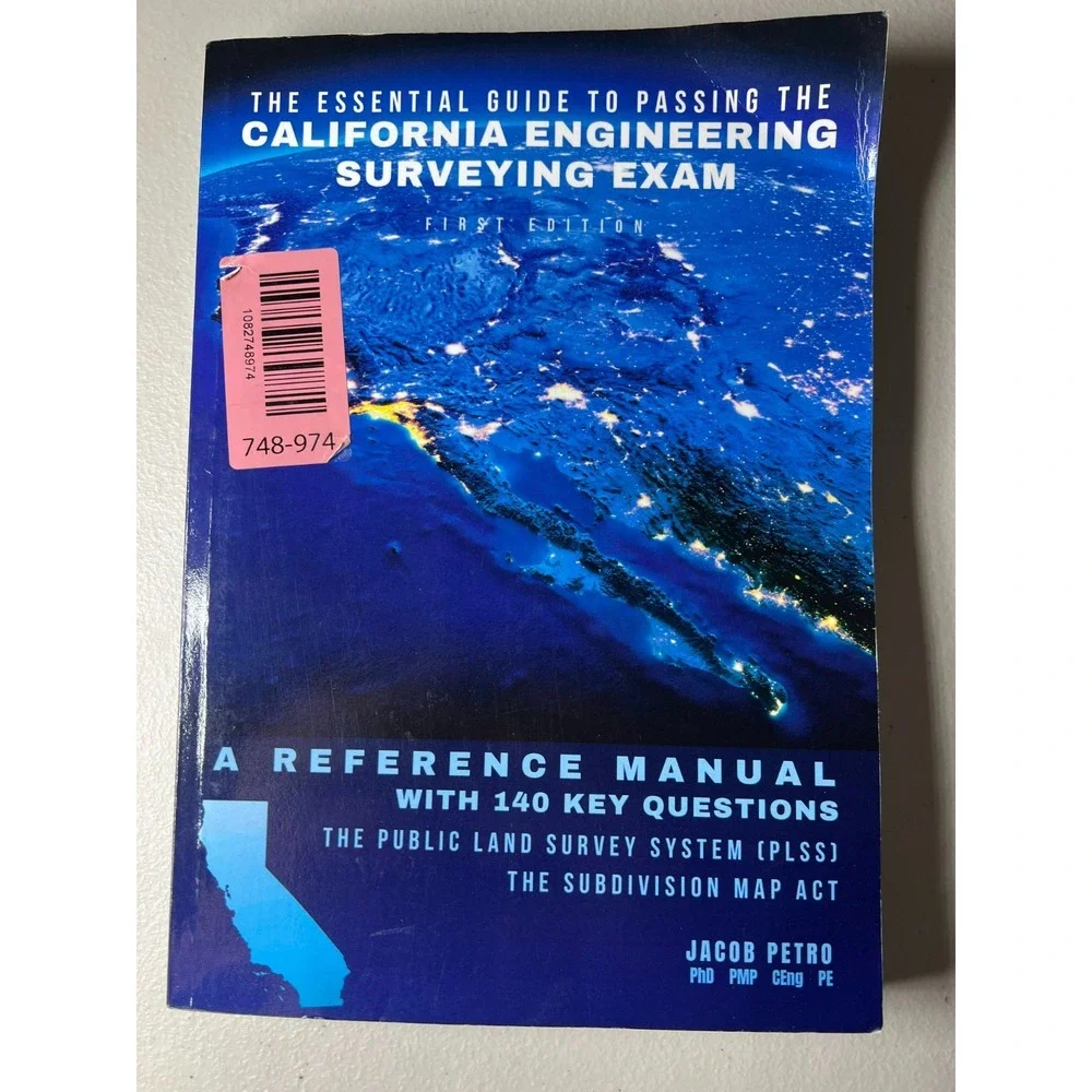 The Essential Guide to Passing the California Engineering Surveying Exam